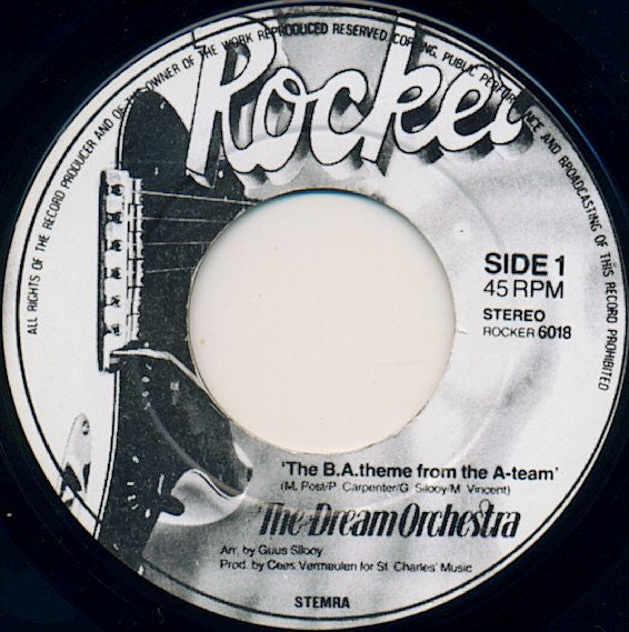 The Dream Orchestra : The B.A. Theme From The A-Team (7", Single)