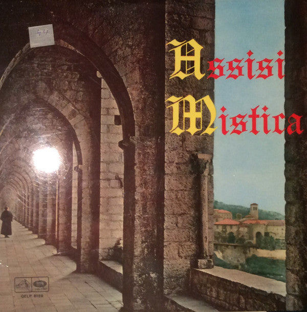 Cappella Musicale Della Basilica Di San Francesco In Assisi : Assisi Mistica (LP, Mono)