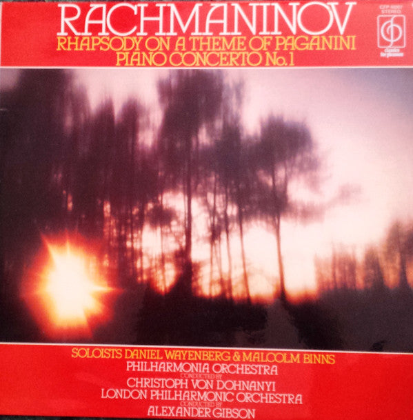 Sergei Vasilyevich Rachmaninoff - Daniel Wayenberg & Malcolm Binns, Philharmonia Orchestra, Christoph von Dohnányi / London Philharmonic Orchestra, Alexander Gibson : Rhapsody On A Theme Of Paganini / Piano Concerto No.1 (LP, Comp)