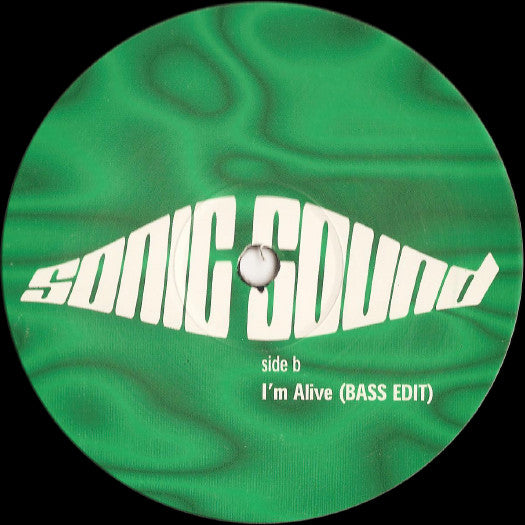Sonic Sound : I'm Alive (12")