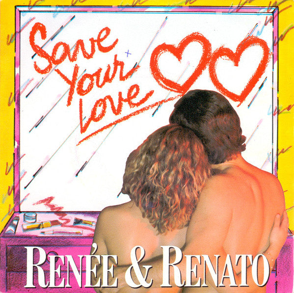 Renée & Renato : Save Your Love (7", Single)