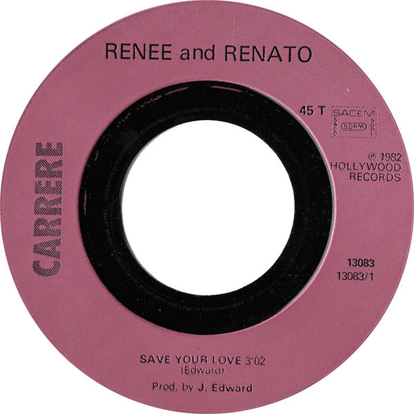 Renée & Renato : Save Your Love (7", Single)