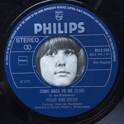 Peggy & Oscar : Come Back To Me / My Love For You (7", Single)