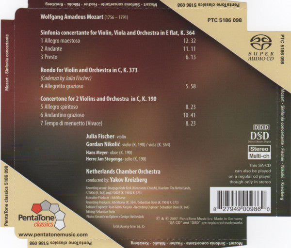Wolfgang Amadeus Mozart, Julia Fischer (4), Gordan Nikolitch, Netherlands Chamber Orchestra, Yakov Kreizberg : Sinfonia Concertante For Violin, Viola And Orchestra In E Flat, K. 364 - Rondo For Violin And Orchestra In C, K. 373 - Concertone For 2 Violins And Orchestra In C, K. 190 (SACD, Hybrid, Multichannel, Album)