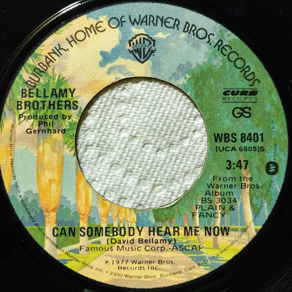 Bellamy Brothers : You Made Me (7", Single)
