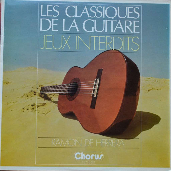 Ramon De Herrera : Les Classiques De La Guitare - Jeux Interdits (LP)