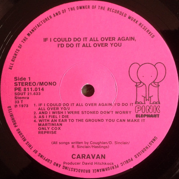 Caravan : If I Could Do It All Over Again, I'd Do It All Over You (LP, Album, RE)
