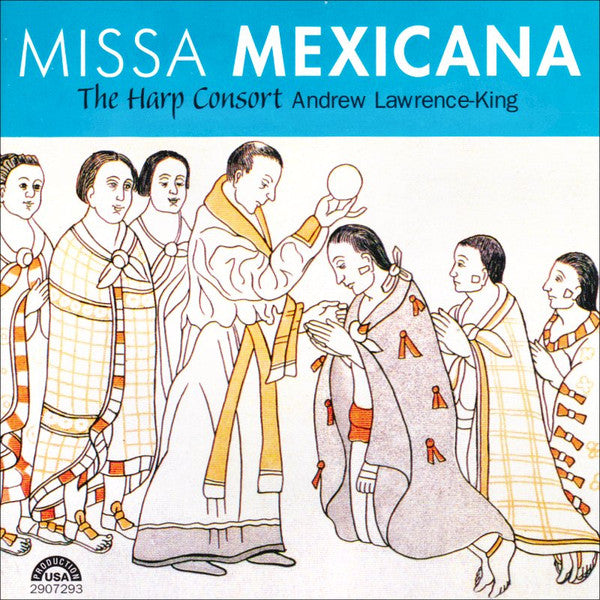 The Harp Consort Directed By Andrew Lawrence-King : Missa Mexicana (CD, Album, RE, + C)