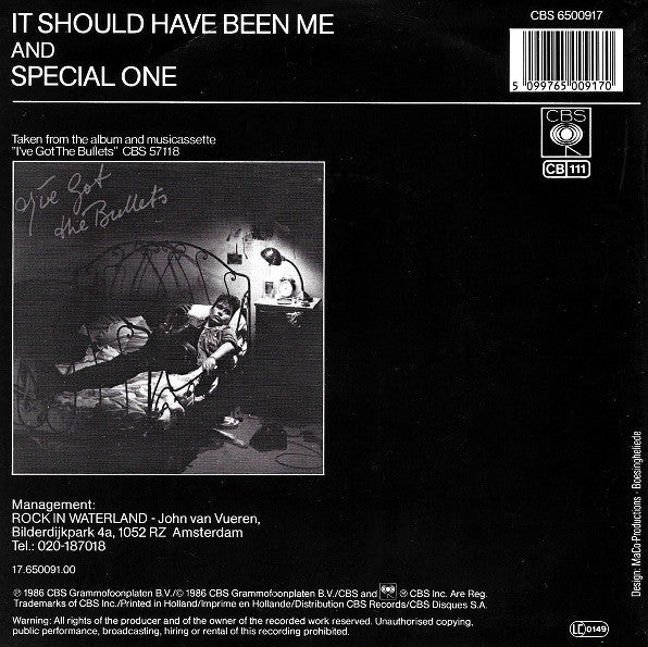I've Got The Bullets : It Should Have Been Me (7", Single)