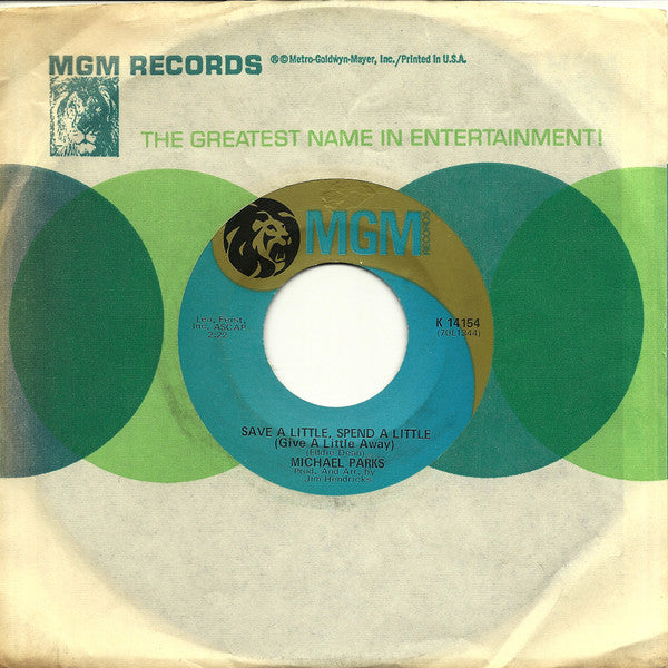 Michael Parks (3) : Sally (Was A Gentle Woman) / Save A Little, Spend A Little (Give A Little Away) (7", Single)