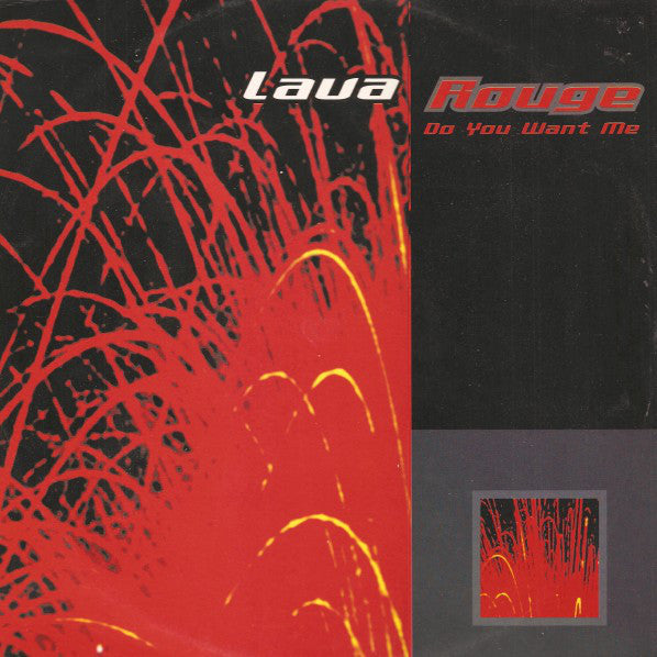Lava Rouge : Do You Want Me (12")