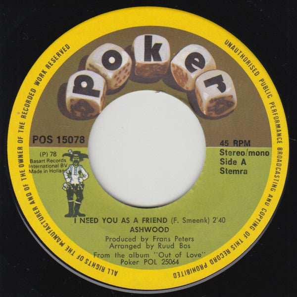 Ashwood : I Need You As A Friend / Drifter's Love (7")