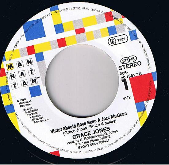 Grace Jones : Victor Should Have Been A Jazz Musician (7", Single)