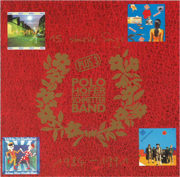 Polo Hofer & Die SchmetterBand : 15 Starke Songs Plus  3 (CD, Comp)