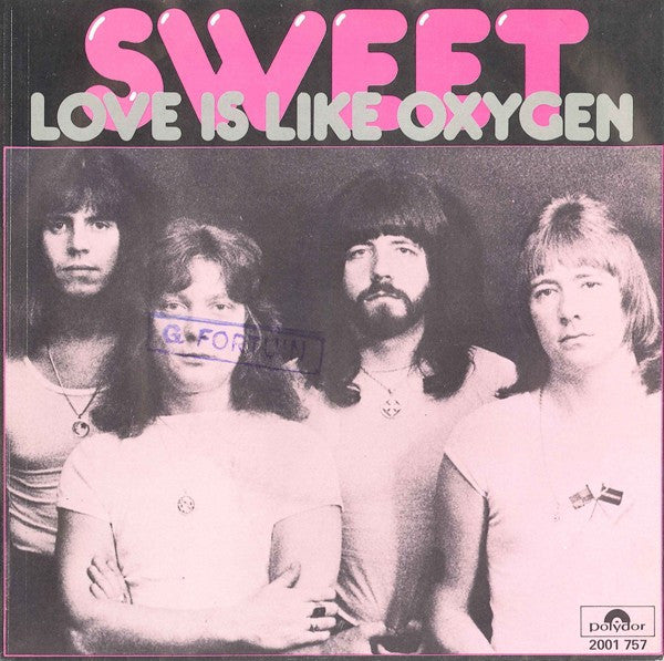 The Sweet : Love Is Like Oxygen (7", Single)