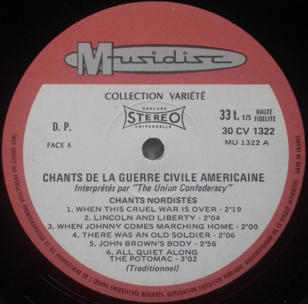 The Union Confederacy : Chants De La Guerre Civile Americaine (Guerre De Secession 1860-1865) (LP, Album)