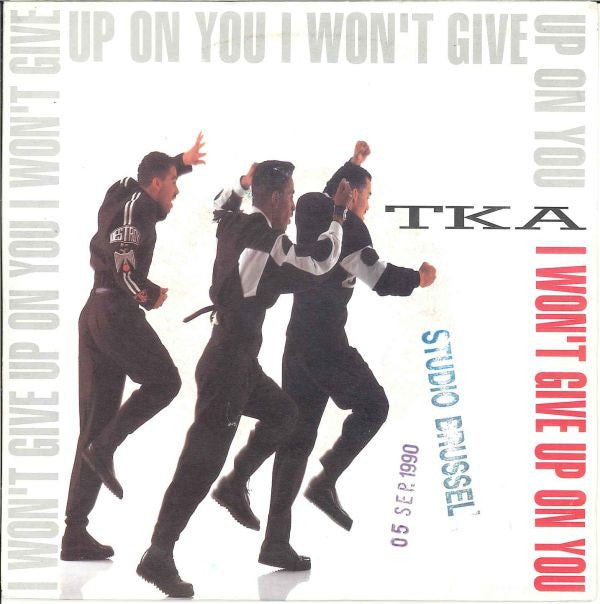 TKA : I Won't Give Up On You (7", Single)