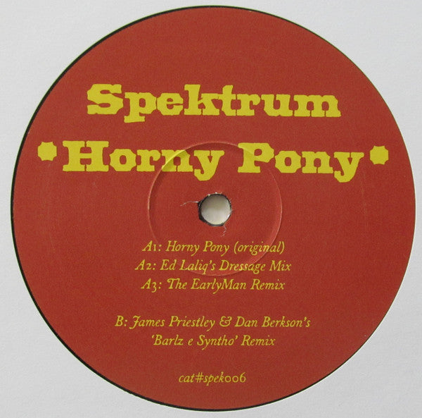 Spektrum : Horny Pony (12")