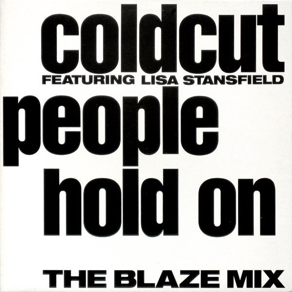 Coldcut Featuring Lisa Stansfield : People Hold On (The Blaze Mix) (12")