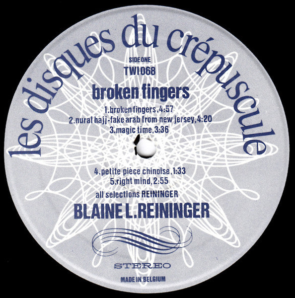 Blaine L Reininger* : Broken Fingers (LP, Album)