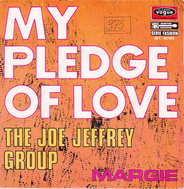 The Joe Jeffrey Group : My Pledge Of Love (7", Single)