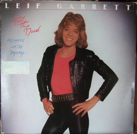 Leif Garrett : Feel The Need (LP, Album)