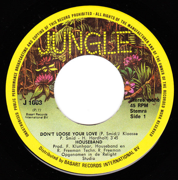 Houseband : Don't Loose Your Love (7", Single)