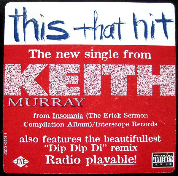Keith Murray : This That Hit / Dip Dip Di (12", Promo)