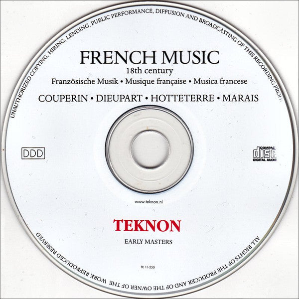 François Couperin • Charles Dieupart • Jacques Martin Hotteterre • Marin Marais - Marijke Miessen, Anner Bylsma, Pieter Wispelwey, Bob van Asperen : French Music, 18th Century (CD, Album, RE, RM, Dig)
