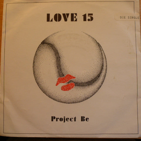 Project Be : Love 15 (7")