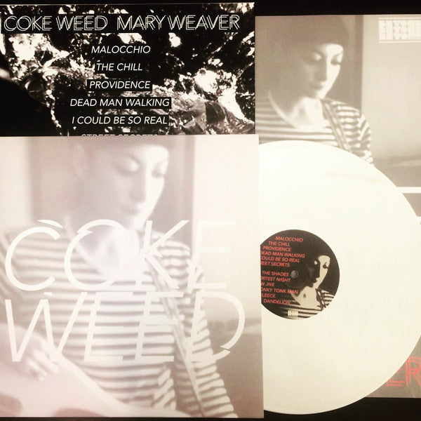 Coke Weed : Mary Weaver (LP, Album, Ltd, Whi)