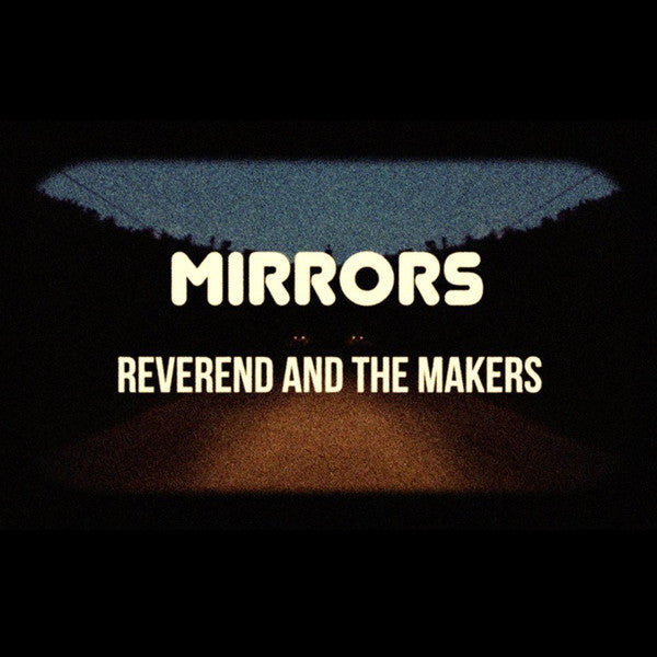 Reverend And The Makers : Mirrors (CD, Album)