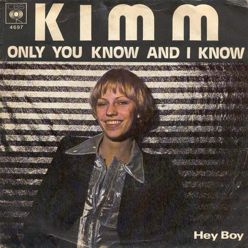 Kimm Hekker : Only You Know And I Know (7", Single)