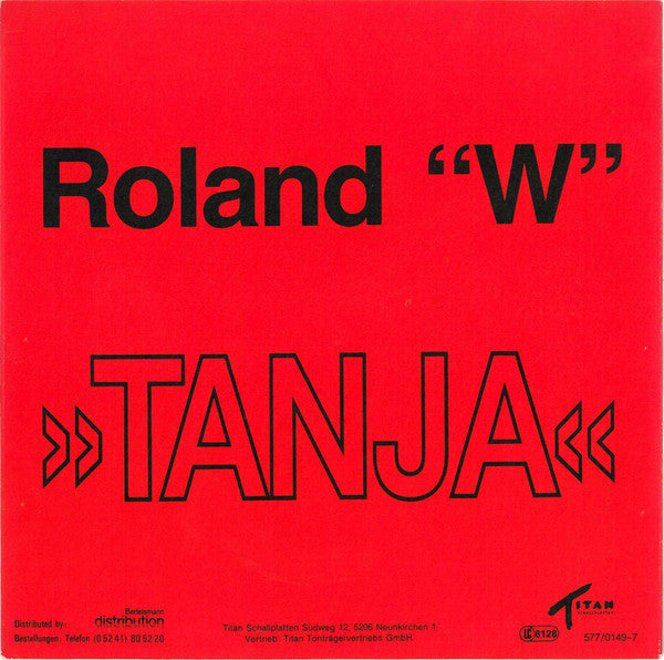 Roland W. : Tanja (7", Single)