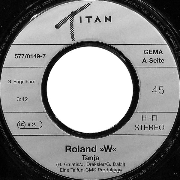 Roland W. : Tanja (7", Single)
