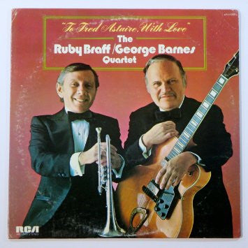 Ruby Braff / George Barnes Quartet : To Fred Astaire, With Love (LP, Album)