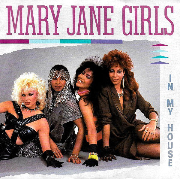 Mary Jane Girls : In My House (7", Single)