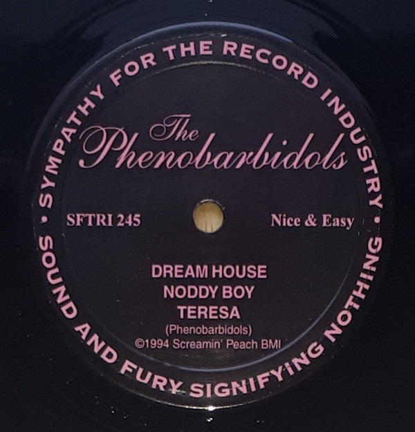 The Phenobarbidols* : Beyond The Valley Of The Phenobarbidols (10", EP)