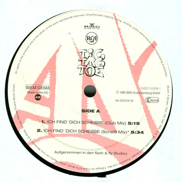 Tic Tac Toe (2) : Ich Find' Dich Scheiße (12")