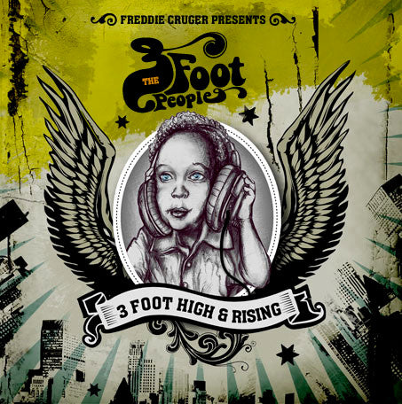 Freddie Cruger Presents The 3 Foot People : 3 Foot High & Rising (CD)