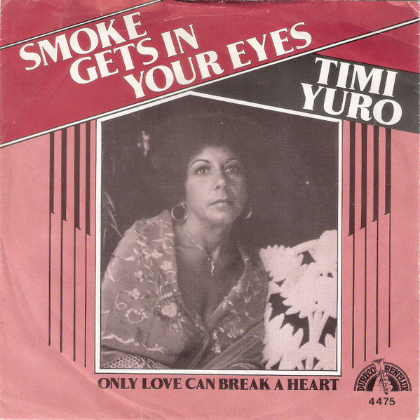 Timi Yuro : Smoke Gets In Your Eyes (7", Single)