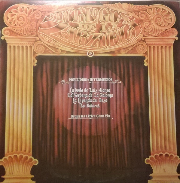 Orquesta Lirica "Gran Via" : Preludios E Intermedios - Antologia De La Zarzuela Vol. 3 (LP)