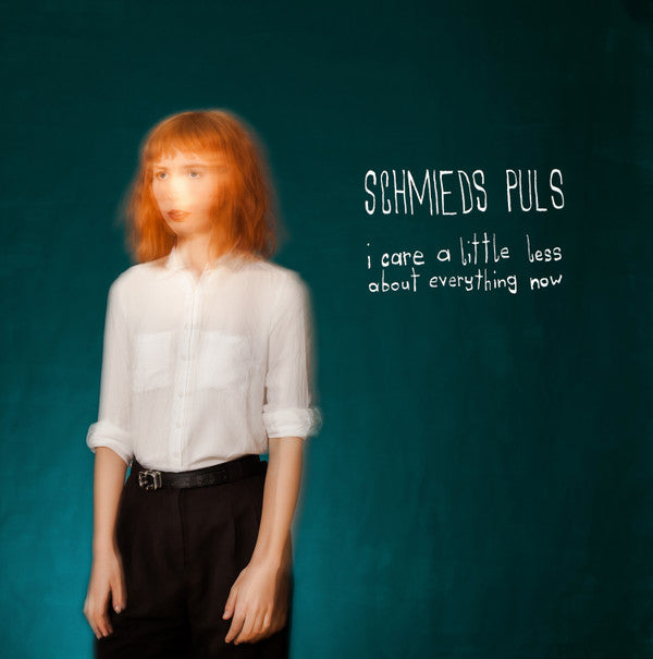 Schmieds Puls : I Care A Little Less About Everything Now (LP, Album)
