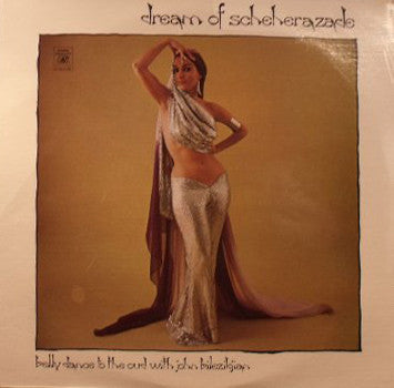 John Bilezikjian : Dream Of Scheherazade (LP, Album)