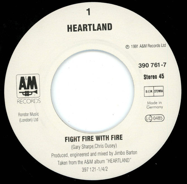 Heartland : Fight Fire With Fire (7", Single)