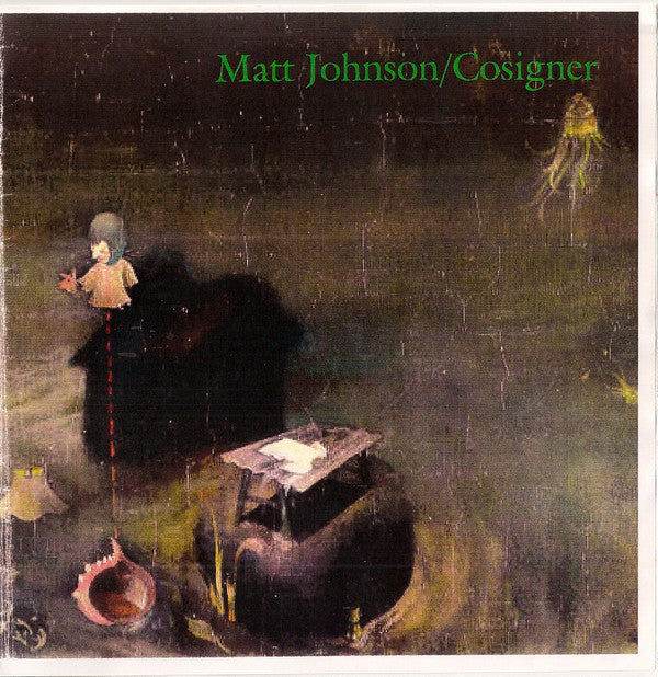 Matt Johnson (46) / Cosigner : Matt Johnson / Cosigner (7")