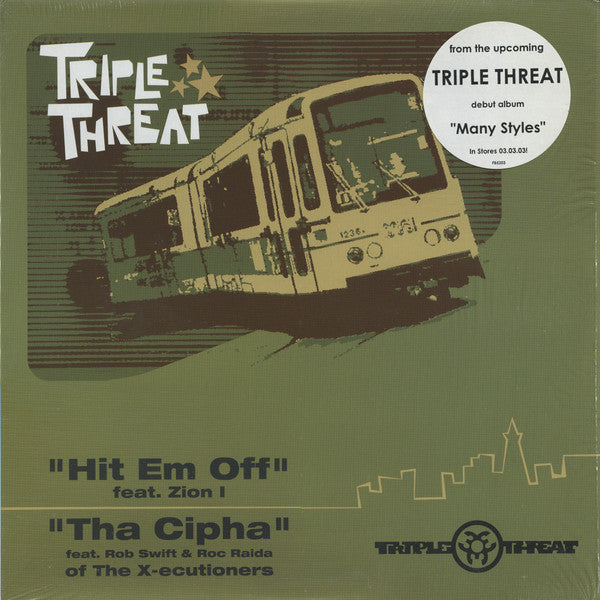 Triple Threat (3) : Hit 'Em Off / Tha Cipha (12")