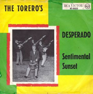 The Torero's : Desperado (7")