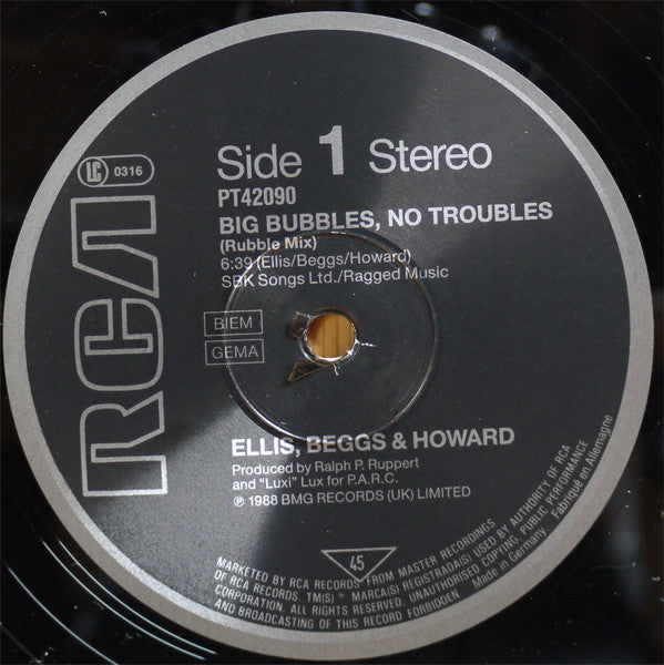 Ellis, Beggs & Howard : Big Bubbles, No Troubles (12", Maxi)