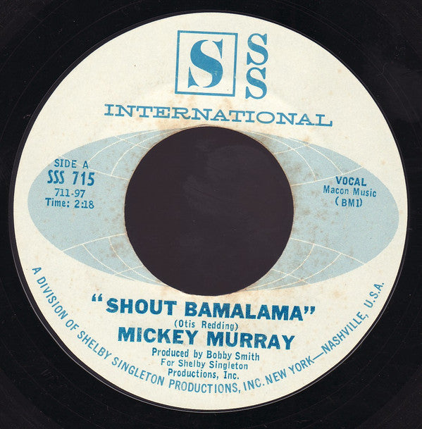 Mickey Murray : Shout Bamalama (7", Styrene, Ter)